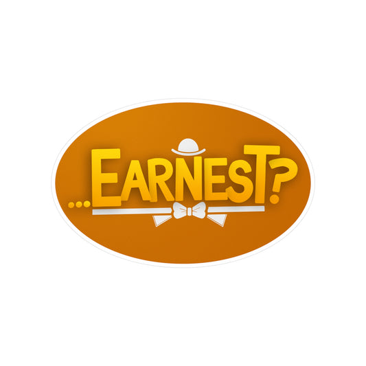 Official '...EARNEST?' Vinyl Sticker